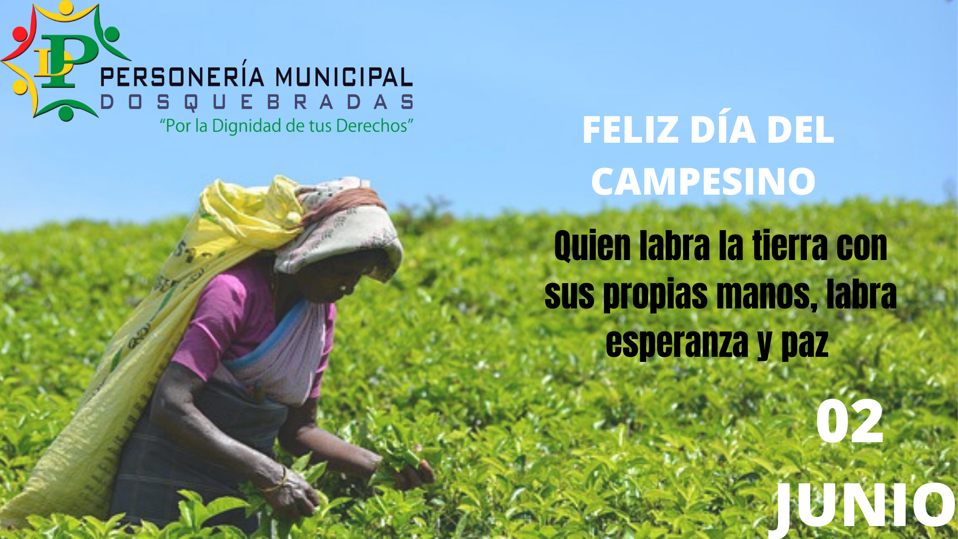2 de Junio FELIZ DA DEL CAMPESINO
